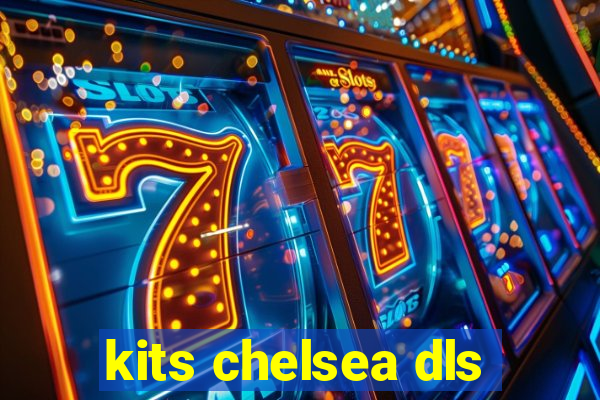 kits chelsea dls